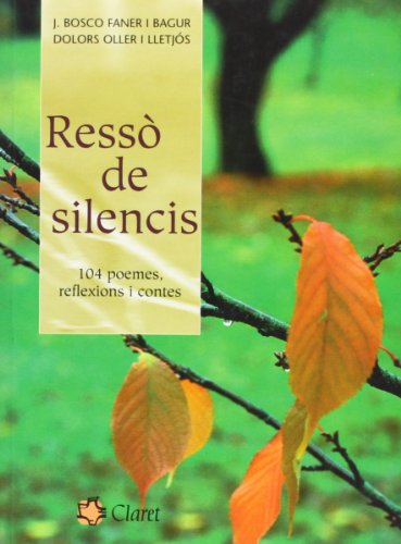 Imagen de archivo de Ress de silencis : 104 poemes, reflexions i contes a la venta por medimops