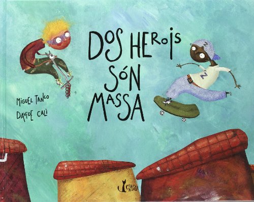 Stock image for DOS HEROIS SON MASSA for sale by AG Library