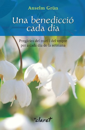9788482979878: Una Benedicci Cada Dia (Catalan Edition)