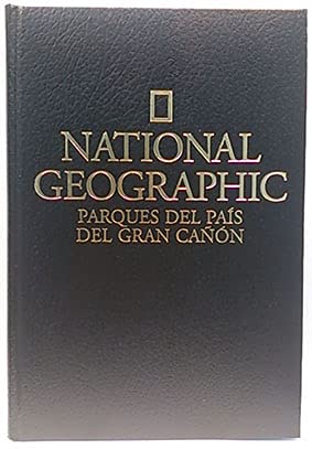 Stock image for National Geografic. Parques Del Pas Del Gran Caon: Tesoros de la Gran Meseta for sale by Hamelyn