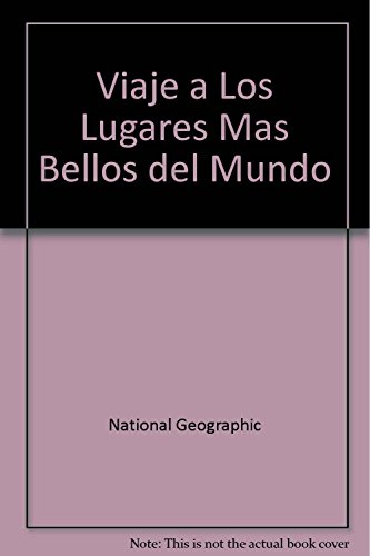 Imagen de archivo de Viaje a Los Lugares Mas Bellos del Mundo (Spanish Edition) a la venta por Iridium_Books
