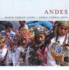 Andes (Spanish Edition) (9788482982793) by Vargas Llosa, Mario; Corral Vega, Pablo