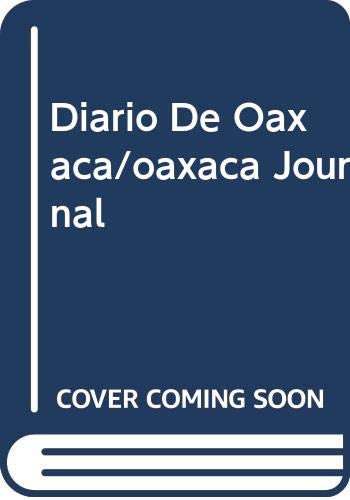 Stock image for Diario De Oaxaca/oaxaca Journal for sale by Ammareal