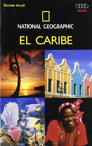 Stock image for Guia Audi NG - El Caribe (GU�AS) (Spanish Edition) for sale by Wonder Book