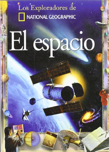 El espacio (Coleccion Exploradores) (Spanish Edition) (9788482983257) by [???]