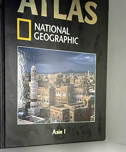 Stock image for atlas national geographique Asie 1 for sale by Ammareal