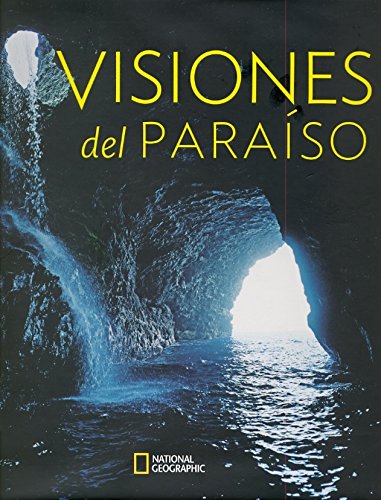 Visiones del Paraíso. National Geographic