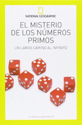 9788482985886: El misterio de los nmeros primos (NatGeo Ciencias)