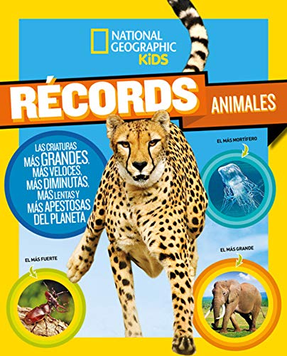 Escupir Permanentemente Ingenieros RECORDS ANIMALES by NATIONAL GEOGRAPHIC: Nuevo Encuadernación de tapa  blanda (2018) | KALAMO LIBROS, S.L.