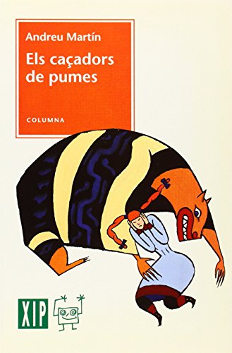 Imagen de archivo de Els caadors de pumes (COLUMNA INFANTIL) a la venta por medimops