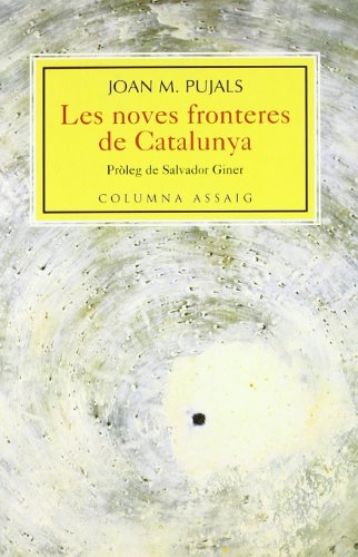 Imagen de archivo de Les noves fronteres de Catalunya a la venta por Iridium_Books