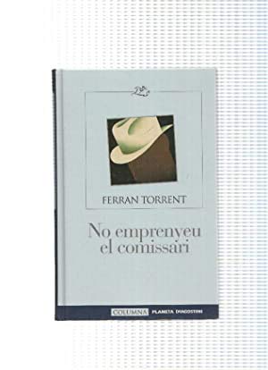 Beispielbild fr No Emprenyeu el Comissari zum Verkauf von Hamelyn