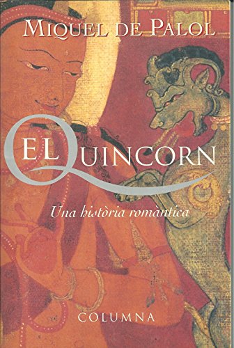 Stock image for El Quincorn: Una Histria Romntica for sale by Hamelyn