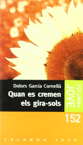 9788483007150: Quan Es Cremen Els Gira-Sols (D.Garcia)