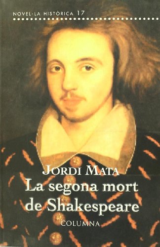 Stock image for La Segona Mort de Shakespeare for sale by Hamelyn