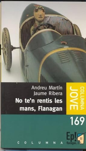 Beispielbild fr No Te'n Rentis Les Mans, Flanagan ) zum Verkauf von Hamelyn