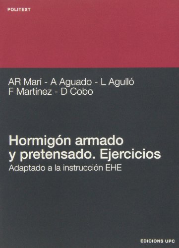 Imagen de archivo de Hormign armado y pretensado. Ejercicios a la venta por Hilando Libros