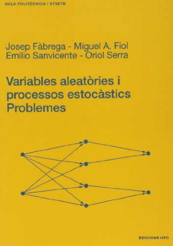 Imagen de archivo de Variables aleatries i processos estocstics. Problemes a la venta por Hilando Libros