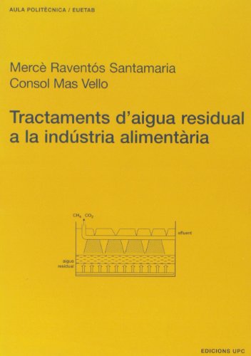 9788483013113: Tractaments d'aigua residual a la indstria alimentria: 13 (Aula Politcnica)