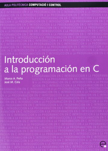 Stock image for Introduccin a la programacin en C (Aula Politcnica, Band 42) for sale by medimops