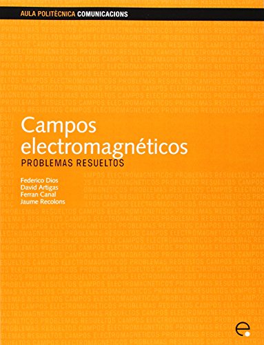 Imagen de archivo de Campos electromagnticos. Problemas resueltos a la venta por Iridium_Books