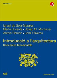 Imagen de archivo de INTRODUCCI A LARQUITECTURA. CONCEPTES FONAMENTALS a la venta por Zilis Select Books