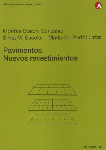 9788483015360: Pavimentos. Nuevos revestimientos: 45 (Aula d'Arquitectura)