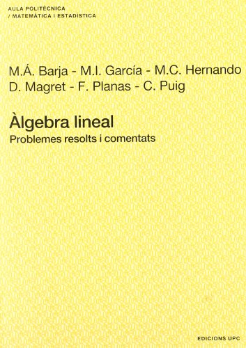 Imagen de archivo de lgebra lineal : problemes resolts i comentats a la venta por Iridium_Books