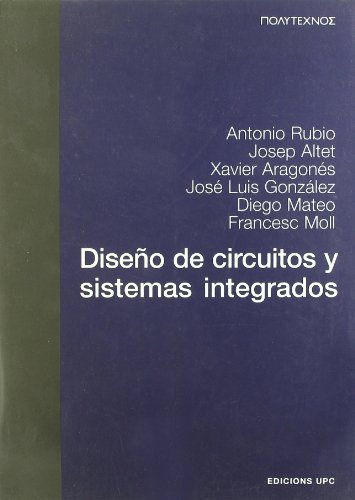 9788483015643: Diseo de circuitos y sistemas integrados: 8 (Politecnos)