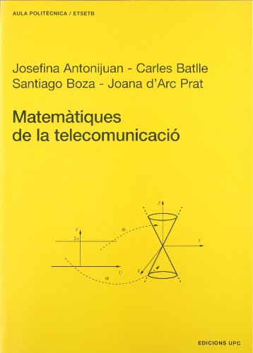 Imagen de archivo de MATEMTIQUES DE LA TELECOMUNICACI a la venta por Zilis Select Books