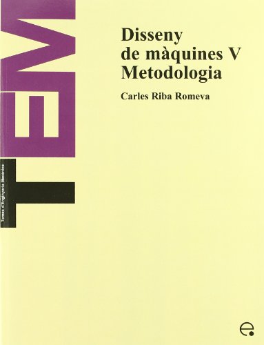 Imagen de archivo de Disseny De Maquines V. Metodologia a la venta por PBShop.store US