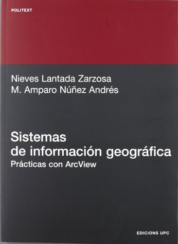 Beispielbild fr Sistemas de informacin geogrfica : prcticas con Arc View (Politext, Band 120) zum Verkauf von medimops