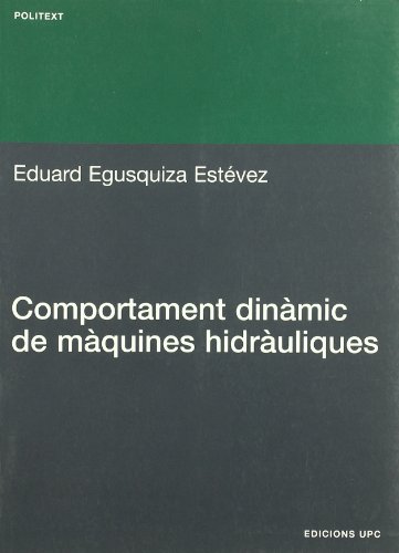 Beispielbild fr Comportament dinmic de mquines hidruliques (Politext, Band 144) zum Verkauf von medimops