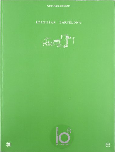 Imagen de archivo de Repensar Barcelona a la venta por Iridium_Books