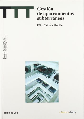 Imagen de archivo de Gestin de aparcamientos subterrneos a la venta por Hilando Libros