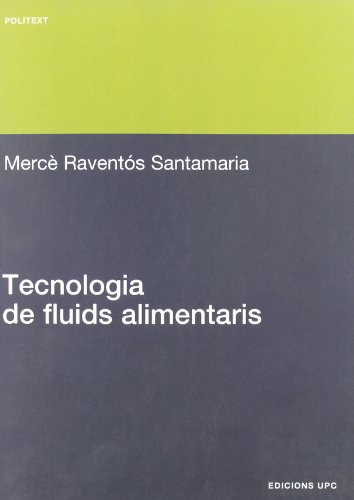 Imagen de archivo de Tecnologia de fluids alimentaris a la venta por Hilando Libros