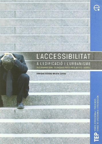 Beispielbild fr L'accessibilitat en l'edificaci i l'urbanisme zum Verkauf von Hilando Libros