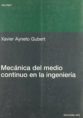 Beispielbild fr Mecnica del medio continuo en la ingeniera zum Verkauf von Hilando Libros