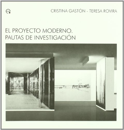 9788483019320: El proyecto moderno : pautas de investigacin