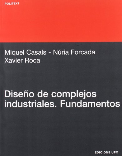 Beispielbild fr Diseno de Complejos Industriales. Fundamentos zum Verkauf von WorldofBooks