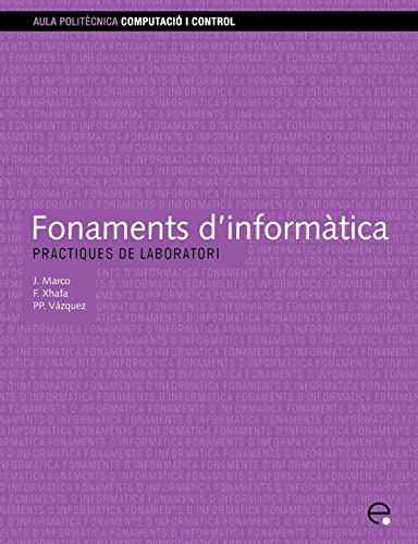 Stock image for Fonaments D'Informtica. Prctiques de Laboratori for sale by PBShop.store US