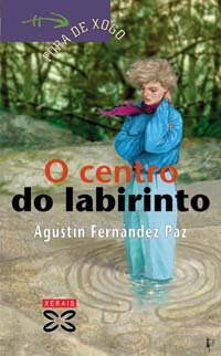 9788483021170: O centro do labirinto (Infantil E Xuvenil - Fra De Xogo)