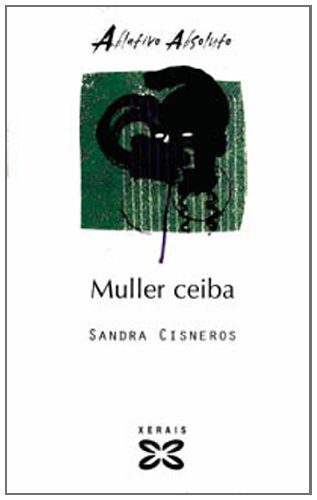 Stock image for Muller Ceiba / Loose Woman (Galician Edition) for sale by Iridium_Books