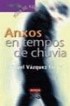 Imagen de archivo de Anxos En Tempos De Chuvia / Angels in Times of Rain (Infantil E Xuvenil) (Portuguese Edition) a la venta por HPB-Emerald