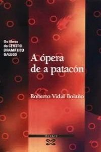 9788483022771: A opera de a patacon/ The Operation of the Prilbot (Spanish Edition)