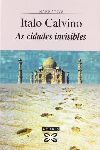 Imagen de archivo de As Cidades Invisibles / Invisible Cities (Edicion Literaria) (Galician Edition) a la venta por Iridium_Books