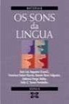 Imagen de archivo de OS Sons Da Lingua (Didactica E Outros Materiais Educativos) (Galician Edition) a la venta por Iridium_Books