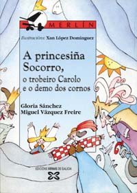 Stock image for A Princesia Socorro, O Trobeiro Carolo E O Demo Dos Cornos for sale by Hamelyn