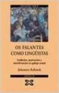 Beispielbild fr OS Falantes Como Linguistas (Obras De Referencia) (Galician Edition) zum Verkauf von Iridium_Books