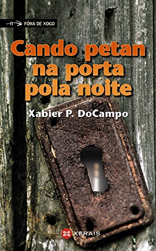 Stock image for Cando Petan Na Porta Pola Noite / When Petan Opened the Door at Night (Infantil E Xuvenil) for sale by medimops